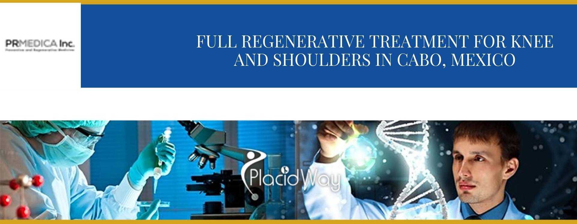 Full Regenerative Treatment for Knee and Shoulders in Cabo, Mexico